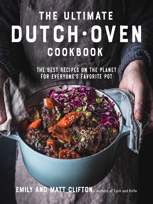 Title details for The Ultimate Dutch Oven Cookbook by Emily Clifton - Wait list